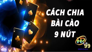 Cách chia bài cào 9 nút