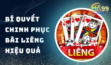 Bí quyết giúp anh em chinh phục bài liêng 